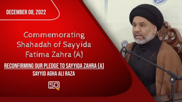 Reconfirming Our Pledge To Sayyida Zahra (A) | Sayyid Agha Ali Raza