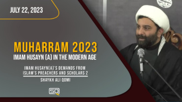 4 Muharram 2023 | Imam Husayn (A)’s Demands From Islam’s Preachers & Scholars II | Shaykh Ali Qomi