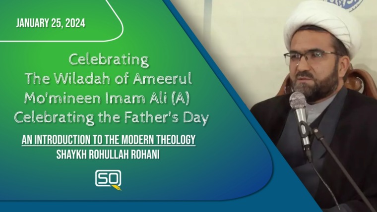 An Introduction To The Modern Theology | Shaykh Rohullah Rohani
