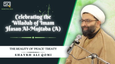 Ramadan 4/6 | The Reality Of ‘Peace’ Treaty | Shaykh Ali Qomi