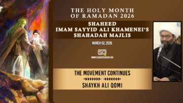 The Movement Continues | Shaykh Ali Qomi